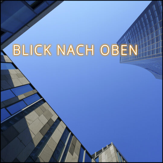 3/3: Blick nach oben